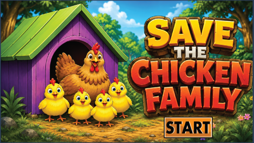 Save The Chicken Family