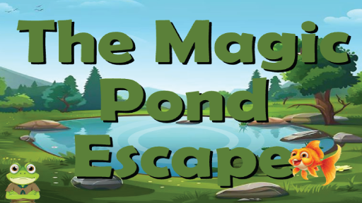 The Magic Pond Escape